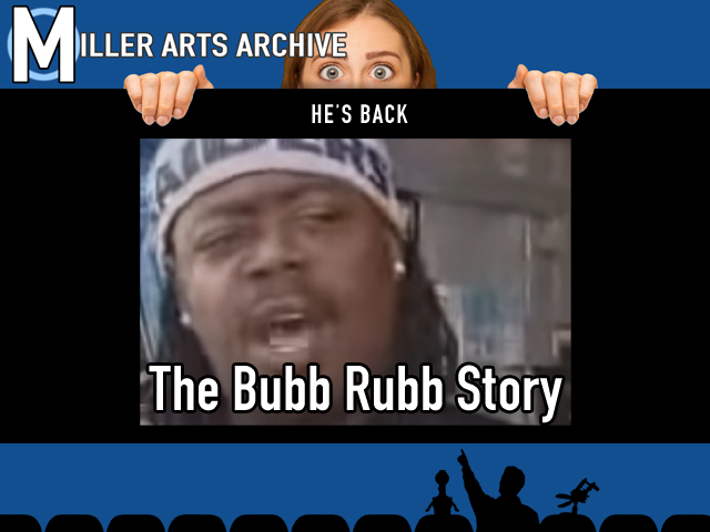 The Bubb Rubb Story